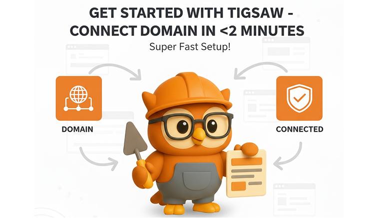 How to connect your domain with Tigsaw